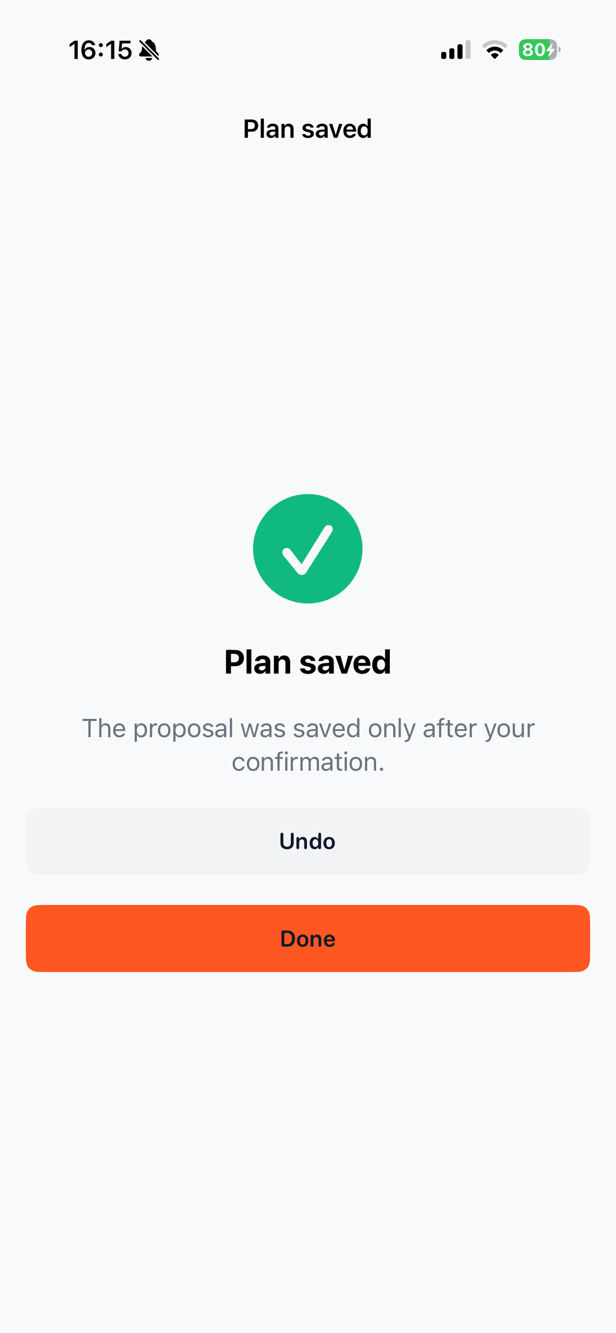 Saved plan with undo option